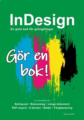 InDesign - En grön bok för gröngölingar: Gör en