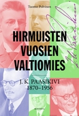 Hirmuisten vuosien valtiomies