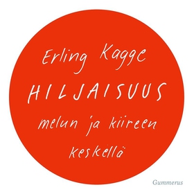 Hiljaisuus (ljudbok) av Erling Kagge