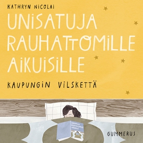 Unisatuja rauhattomille aikuisille 9 - Kaupungi