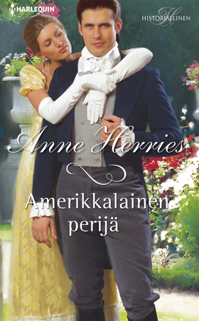 Amerikkalainen perijä (e-bok) av Anne Herries