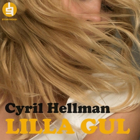 Lilla Gul (ljudbok) av Cyril Hellman