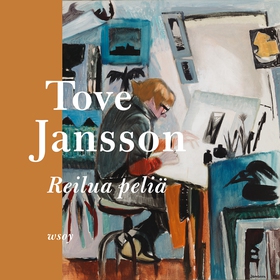 Reilua peliä (ljudbok) av Tove Jansson