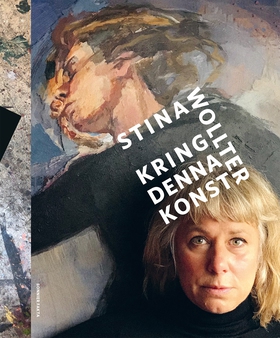 Kring denna konst (e-bok) av Stina Wollter