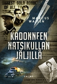 Kadonneen natsikullan jäljillä