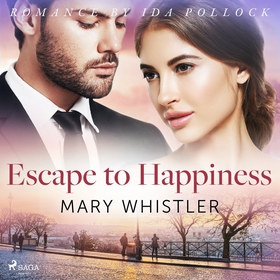 Escape to Happiness (ljudbok) av Mary Whistler