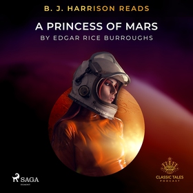 B. J. Harrison Reads A Princess of Mars (ljudbo