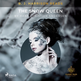 B. J. Harrison Reads The Snow Queen (ljudbok) a