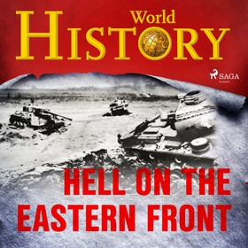 Hell on the Eastern Front (ljudbok) av World Hi