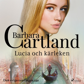Lucia och kärleken (ljudbok) av Barbara Cartlan