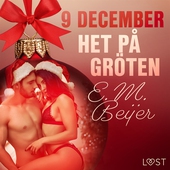 9 december: Het på gröten - en erotisk julkalender