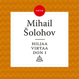 Hiljaa virtaa Don I (ljudbok) av Mihail Šolohov