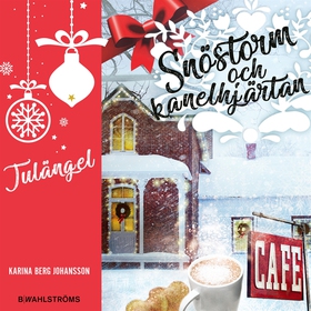 Snöstorm och kanelhjärtan 4 – Julängel (ljudbok