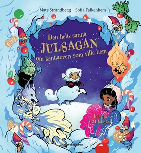 Den helt sanna julsagan om kentauren som ville