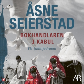 Bokhandlaren i Kabul (ljudbok) av Åsne Seiersta
