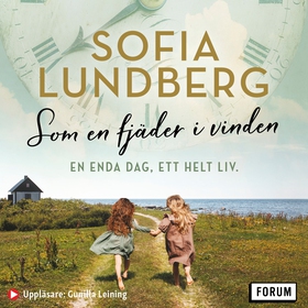 Som en fjäder i vinden (ljudbok) av Sofia Lundb