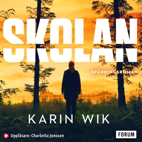 Skolan (ljudbok) av Karin Wik