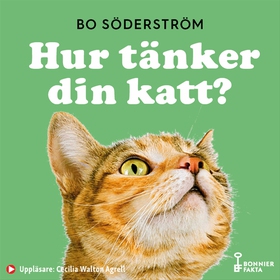 Hur tänker din katt? (ljudbok) av Bo Söderström