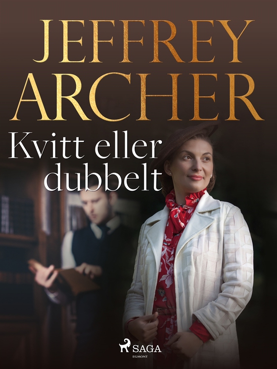Kvitt eller dubbelt (e-bok) av Jeffrey Archer