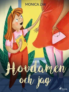 Hovdamen och jag (e-bok) av Monica Zak