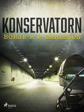 Konservatorn (e-bok) av Börje R P Carlsson
