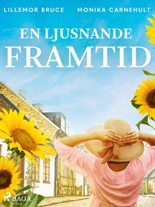 En ljusnande framtid (e-bok) av Lillemor Bruce,