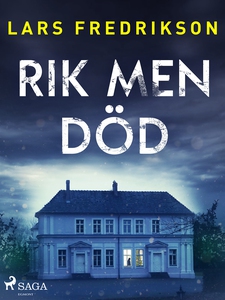 Rik men död (e-bok) av Lars Fredrikson