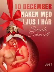 10 december: Naken med ljus i hår - en erotisk