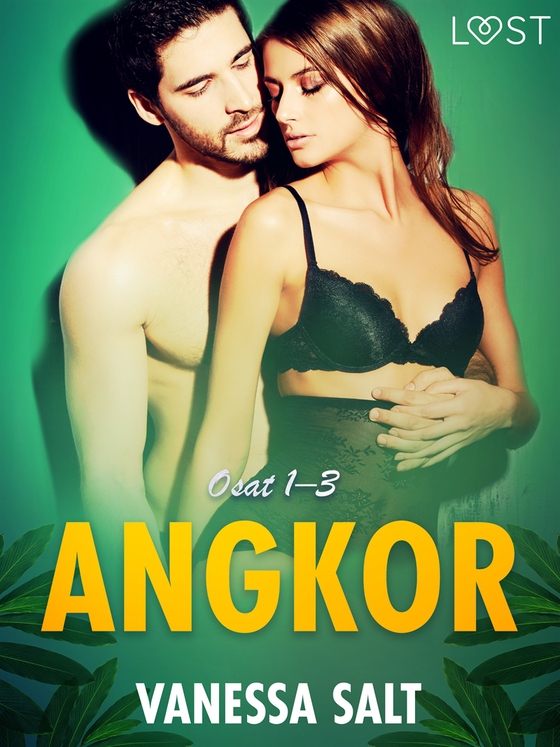 Angkor osat 1–3: eroottinen novellikokoelma