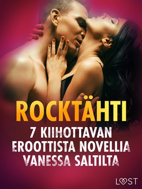 Rocktähti - 7 kiihottavan eroottista novellia V