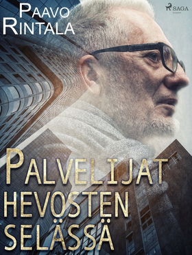 Palvelijat hevosten selässä (e-bok) av Paavo Ri