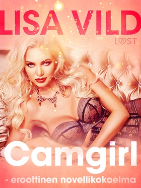 Camgirl - eroottinen novellikokoelma (e-bok) av