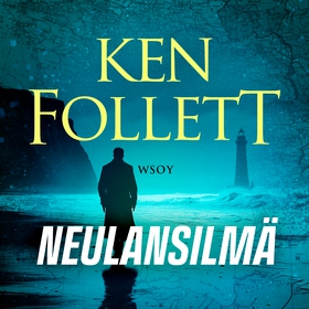 Neulansilmä (ljudbok) av Ken Follett