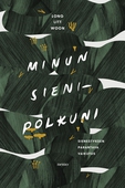 Minun sienipolkuni