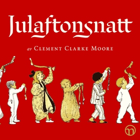 Julaftonsnatt (ljudbok) av Clement Clarke Moore