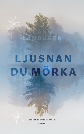 Ljusnan du mörka (e-bok) av Lars Landgren