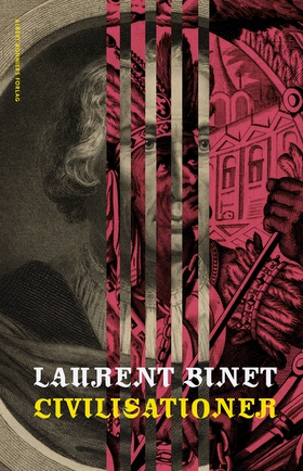 Civilisationer (e-bok) av Laurent Binet