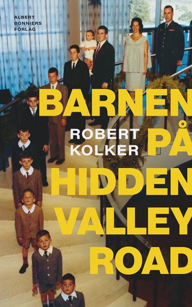 Barnen på Hidden Valley Road (e-bok) av Robert