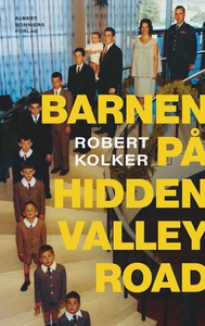 Barnen på Hidden Valley Road (e-bok) av Robert