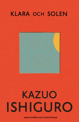 Klara och solen (e-bok) av Kazuo Ishiguro