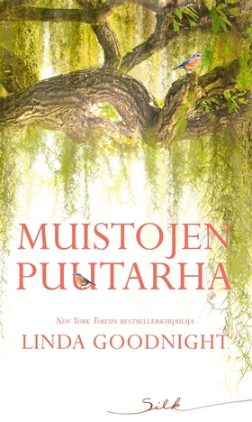 Muistojen puutarha (e-bok) av Linda Goodnight