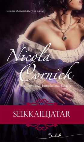 Seikkailijatar (e-bok) av Nicola Cornick