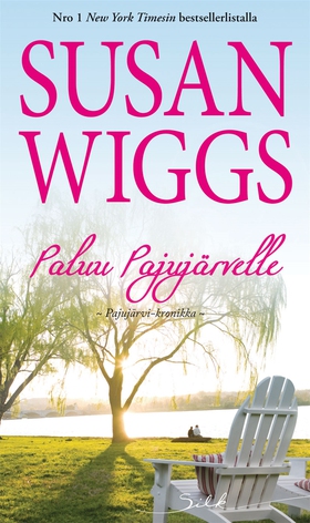 Paluu Pajujärvelle (e-bok) av Susan Wiggs