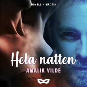 Hela natten (ljudbok) av Amalia Vilde
