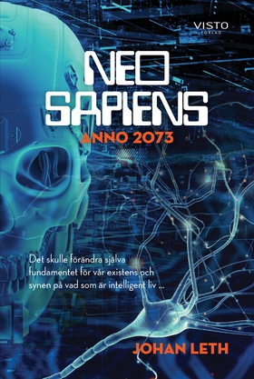 Neo sapiens - Anno 2073 (e-bok) av Johan Leth