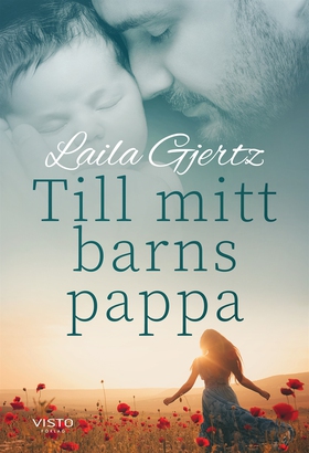 Till mitt barns pappa (e-bok) av Laila Gjertz
