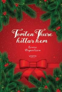 Tomten Thure hittar hem (e-bok) av Louise Bryni
