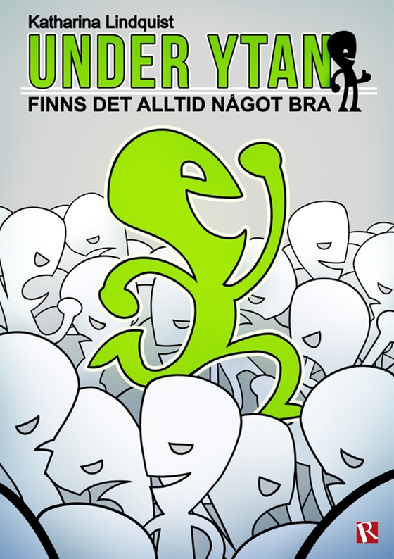 Under ytan finns det alltid något bra