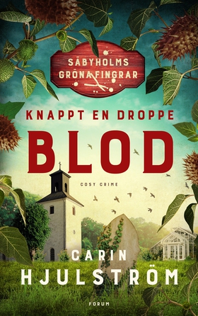 Knappt en droppe blod (e-bok) av Carin Hjulströ