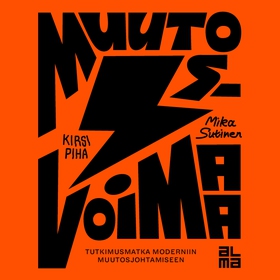 Muutosvoimaa (ljudbok) av Kirsi Piha, Mika Suti